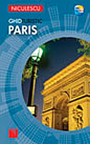Paris. Ghid turistic