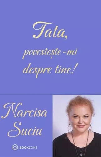Tata, povestește-mi despre tine