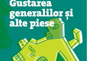 Gustarea generalilor și alte piese