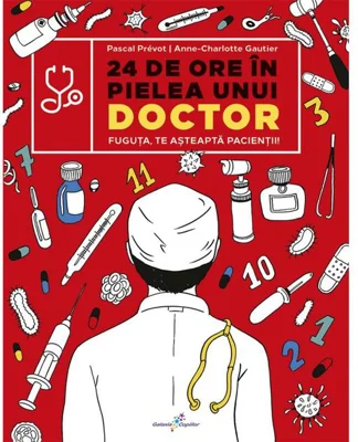 24 de ore în pielea unui doctor