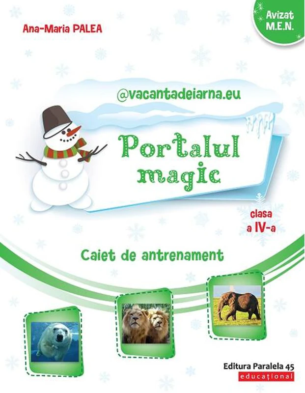 Portalul Magic. Caiet de antrenament: Limba și literatura română, Matematică. Clasa a IV-a