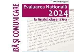 Evaluarea Națională 2024 la finalul clasei a VI-a. Limbă și comunicare