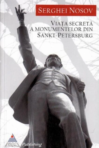 Viața secretă a monumentelor din Sankt-Petersburg
