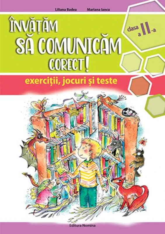 Învățăm să comunicăm corect! - clasa a II-a