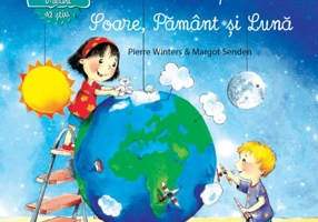 Vreau să știu - Totul despre Soare, Pământ și Lună