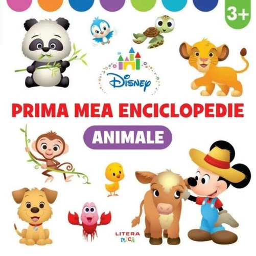 Animale. Prima mea enciclopedie (3 ani+)