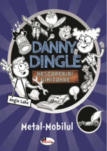 Danny Dingle. Metal-Mobilul