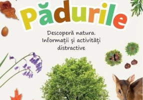 Descoperă natura - Pădurile