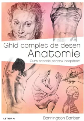 Ghid complet de desen: Anatomie