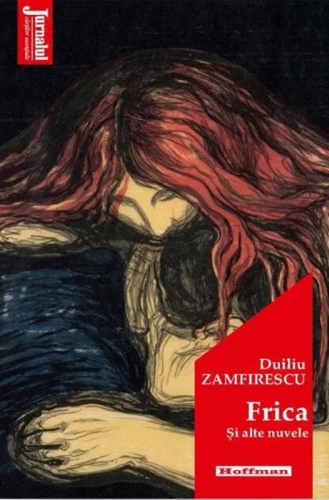 Frica și alte nuvele