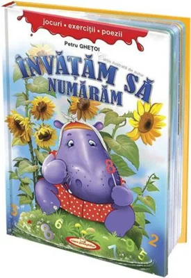 Învățăm să numărăm. Jocuri. Exercitii. Poezii