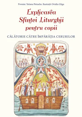 Explicarea Sfintei Liturghii pentru copii
