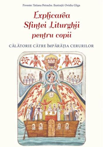 Explicarea Sfintei Liturghii pentru copii
