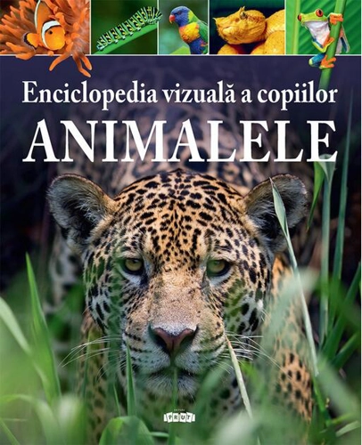 Enciclopedia vizuală a copiilor - Animalele
