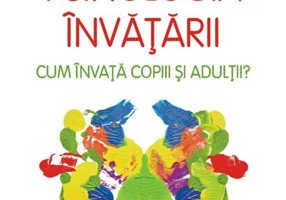 Psihologia învățării. Cum învață copiii și adulții?