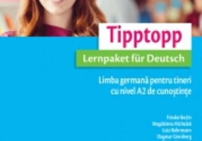 Tipptopp B1.1 - Manual pentru adolescenți cu nivel A1 de cunoștinţe de limba germană