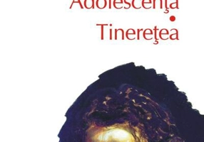 Adolescența • Tinerețea
