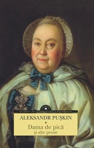 Dama de pică și alte proze
