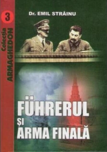 Fuhrerul și arma finală