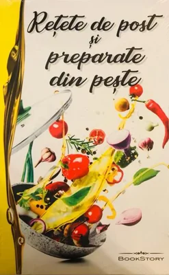 Rețete de post și preparate din pește