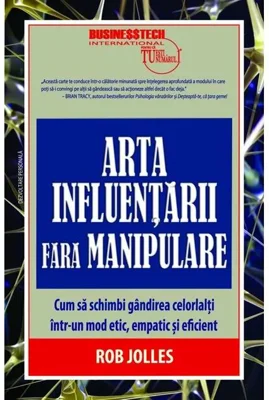 Arta influențării fără manipulare