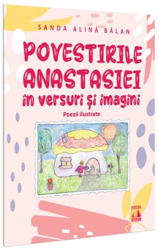 Povestirile Anastasiei în versuri și imagini