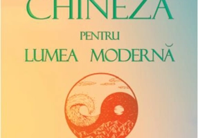 Medicina chineză pentru lumea modernă