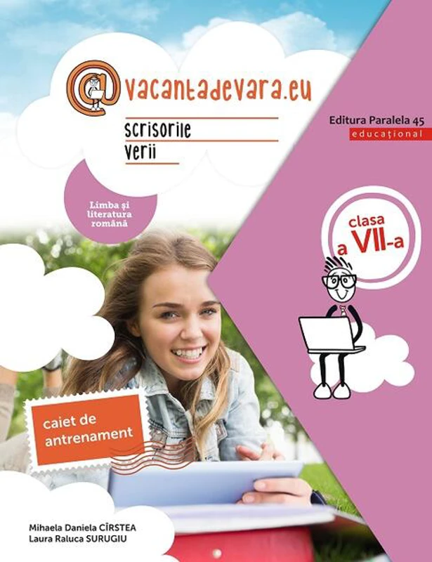 Scrisorile verii. Caiet de antrenament. Clasa a VII-a