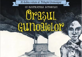 Oraşul gunoaielor. Trilogia Iremonger (Vol.2)