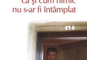 Ca și cum nimic nu s-ar fi întâmplat