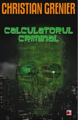 Calculatorul criminal