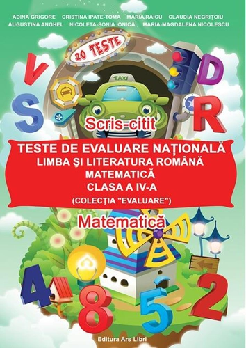 Teste de evaluare națională, Clasa a IV-a - Limba și literatura română, Matematică
