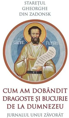 Cum am dobândit dragoste și bucurie de la Dumnezeu