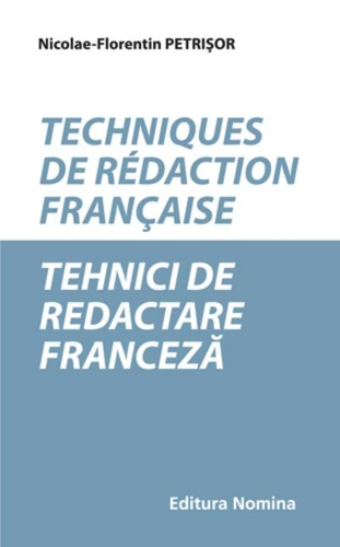 Techniques de redaction francaise / Tehnici de redactare Franceză