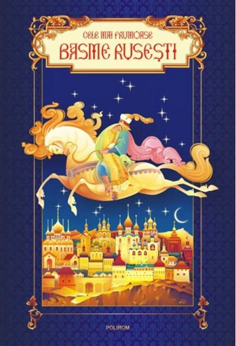 Cele mai frumoase basme ruseşti