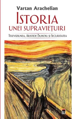 Istoria unei supraviețuiri. Televiziunea, Aristide Buhoiu și Securitatea