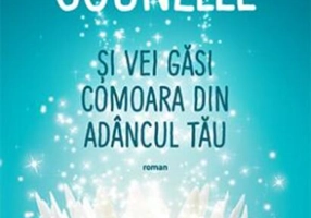 Și vei găsi comoara din adâncul tău