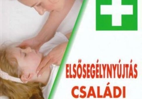 Primul ajutor în caz de urgențe în familie (HU) / Elsősegélynyújtás családi vészhelyzetek esetén