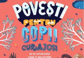 Poveşti pentru copii curajoși