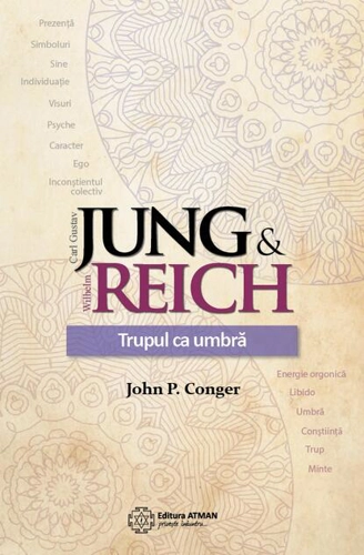 Jung & Reich. Trupul ca umbră
