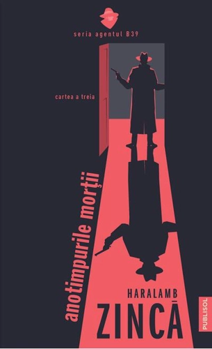 Pe urmele agentului B-39. Anotimpurile morții (vol.3)