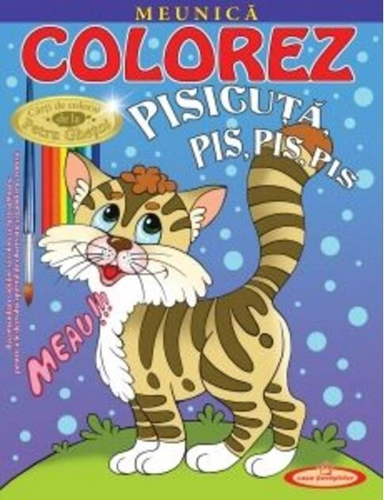 Colorez pisicuță, pis, pis, pis