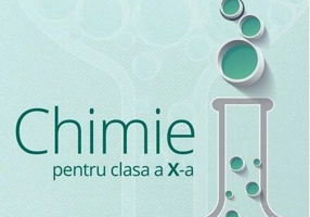 Chimie pentru clasa a X-a. Culegere de exerciții, probleme, teste, probleme practice