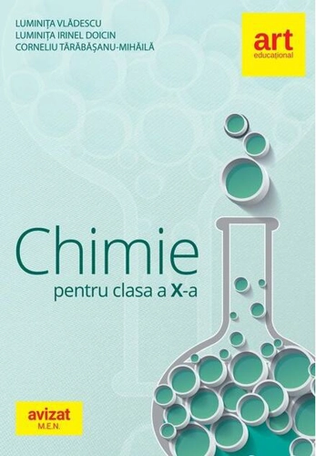 Chimie pentru clasa a X-a. Culegere de exerciții, probleme, teste, probleme practice