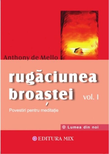 Rugăciunea broaştei (Vol. 1)