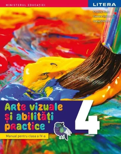 Arte vizuale și abilități practice. Manual. Clasa a IV-a