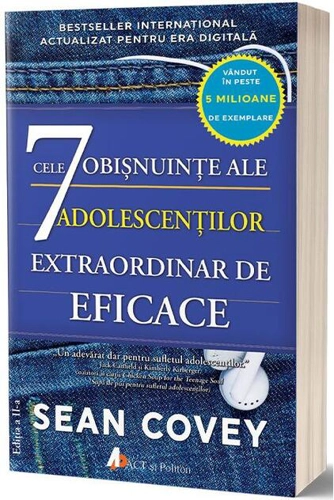 Cele 7 obișnuințe ale adolescenților extraordinar de eficace