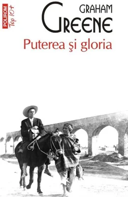 Puterea şi gloria (Top 10+)