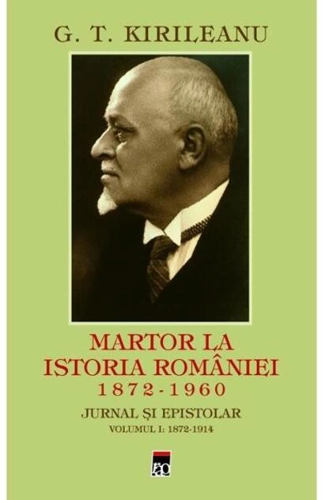 Martor la istoria României Vol. 1: 1872-1914