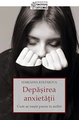 Depășirea anxietății